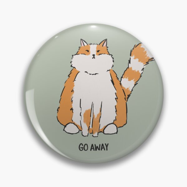 Item preview, Fat Cat Telling You To Go Away designed and sold by srsig designs.