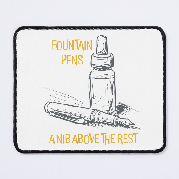 Item preview, Funny Calligraphy Fountain Pens A Nib Above the Rest designed and sold by whyitsme.