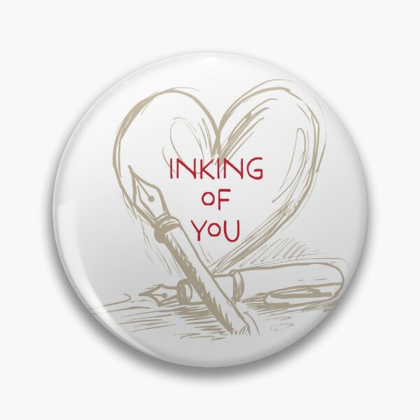 Item preview, Fountain Pen Pun Inking of You Valentine's Day Calligraphy designed and sold by whyitsme.