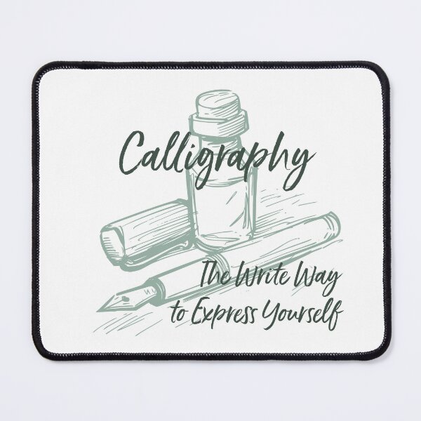 Item preview, Calligraphy Saying The Write Way to Express Yourself designed and sold by whyitsme.