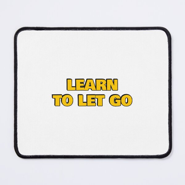 Item preview, Learn to let go - World Mental Health Day designed and sold by Inspirationmotivation.