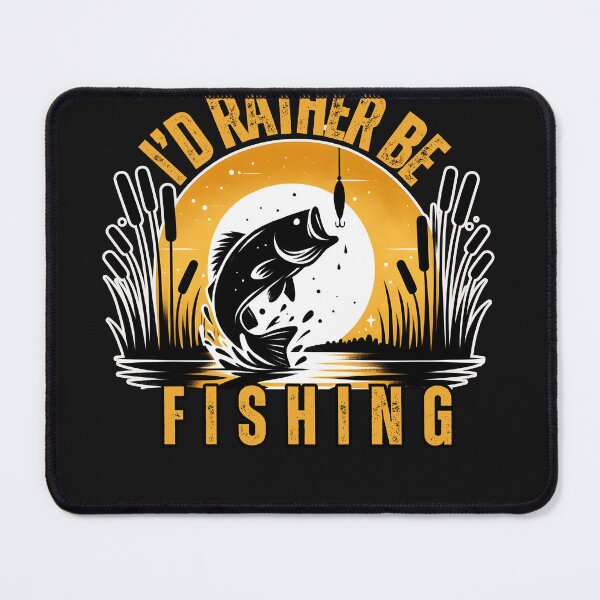 Item preview, I'd Rather Be Fishing designed and sold by AlienOccupation.