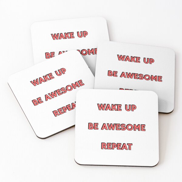 Item preview, Wake up Be Awesome Repeat - short motivational phrases designed and sold by Inspirationmotivation.
