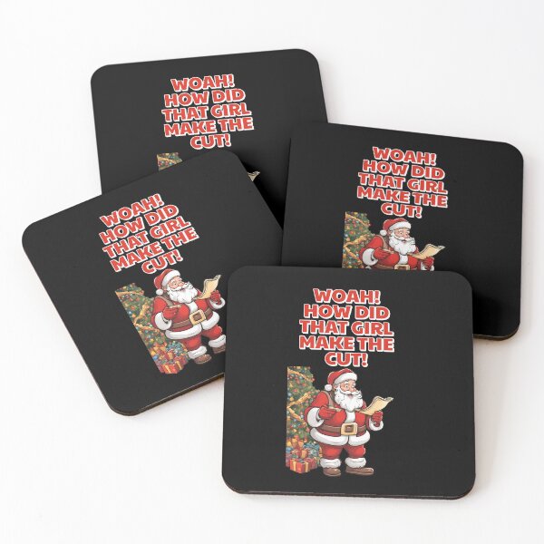 Item preview, Woah! How Did That Girl Make The Cut! Christmas Humor designed and sold by signshirtz.