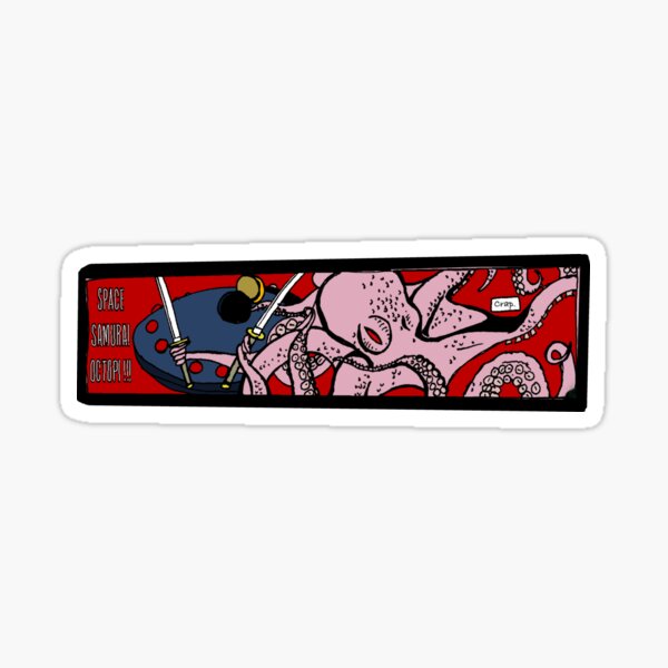 Space Samurai Octopi!!! Sticker