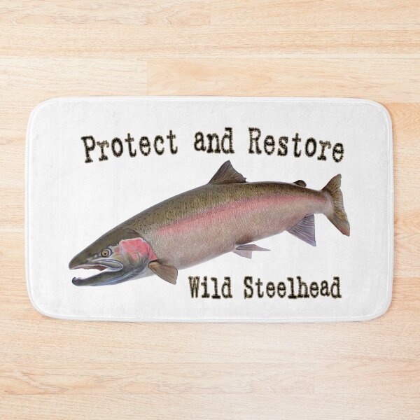 Item preview, Steelhead fishing, Protect and restore wild steelhead designed and sold by crbtee.