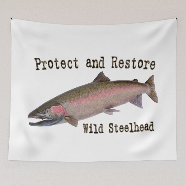 Item preview, Steelhead fishing, Protect and restore wild steelhead designed and sold by crbtee.