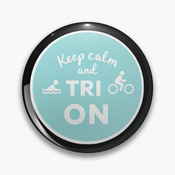 Item preview, Keep Calm and TRI On – Triathlon Motivational Design designed and sold by Triathlongram.