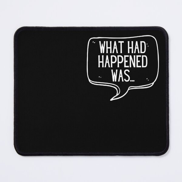 Item preview, Copy of Copy of What Had Happened Was...White designed and sold by Emceetina4.