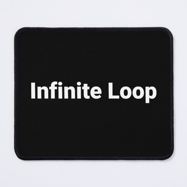 Item preview, Infinite Loop designed and sold by Text-based T-Shirts and Gifts.