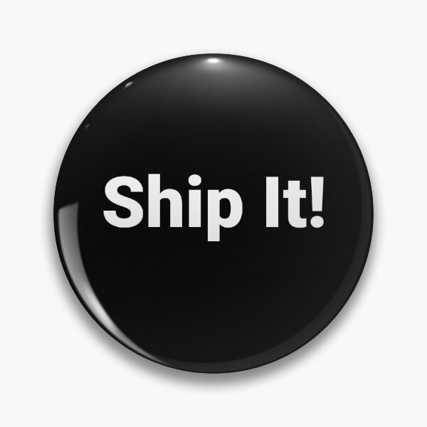 Item preview, Ship It! designed and sold by Text-based T-Shirts and Gifts.