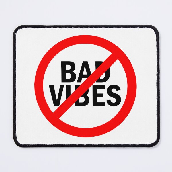 Item preview, No Bad Vibes designed and sold by Paul Pascasio.