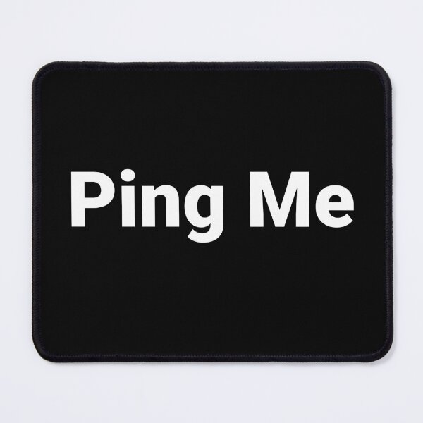 Item preview, Ping Me designed and sold by Text-based T-Shirts and Gifts.