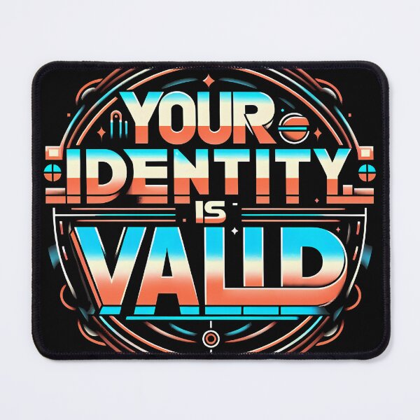 Item preview, Your Identity Is Valid, typography designed and sold by maxmaj.