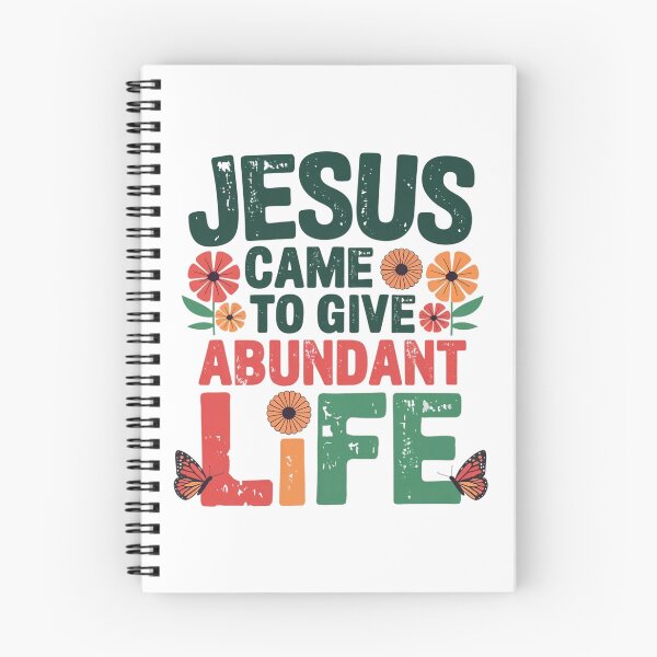 Item preview, Jesus Came to Give Abundant Life designed and sold by Faithloveshop.