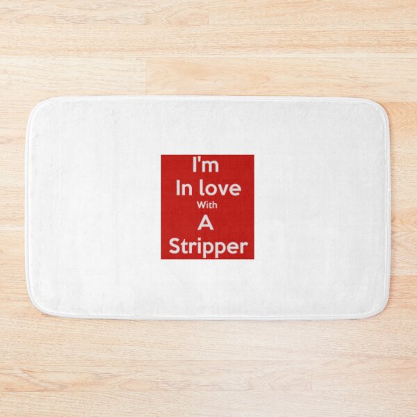 Item preview, I'm In Love With A Stripper designed and sold by LuvDollShop.