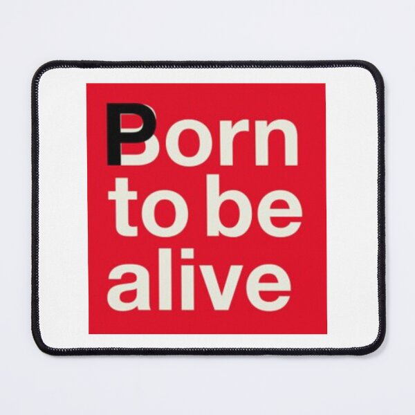Item preview, Born To Be Alive designed and sold by LuvDollShop.