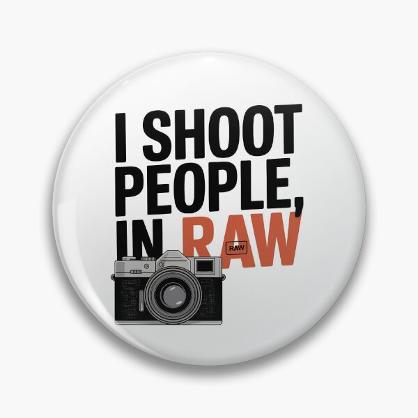 Item preview, I Shoot People in RAW designed and sold by Black Sands Art.