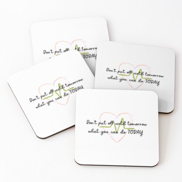 Item preview, Do not leave for tomorrow what you can do today designed and sold by AvrilCabrera.