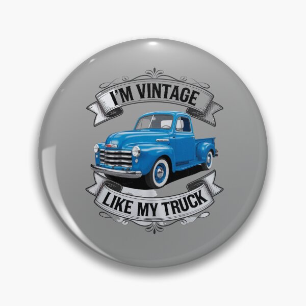Item preview, I'm vintage like my truck - Old track - Hot rod oldschool - Oldschool automobile - smokin' hot rod - American oldschool designed and sold by JansenGS.