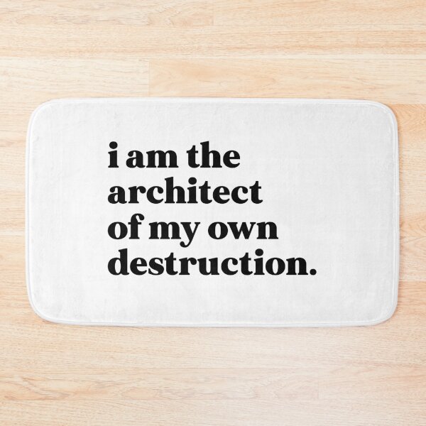 Item preview, I am the architect of my own destruction designed and sold by weirdly weird.