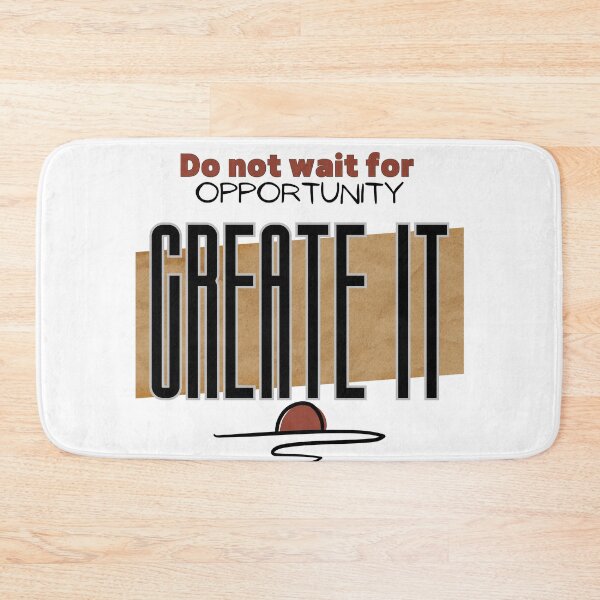 Item preview, Do not wait for opportunity greate it designed and sold by talking-pen.