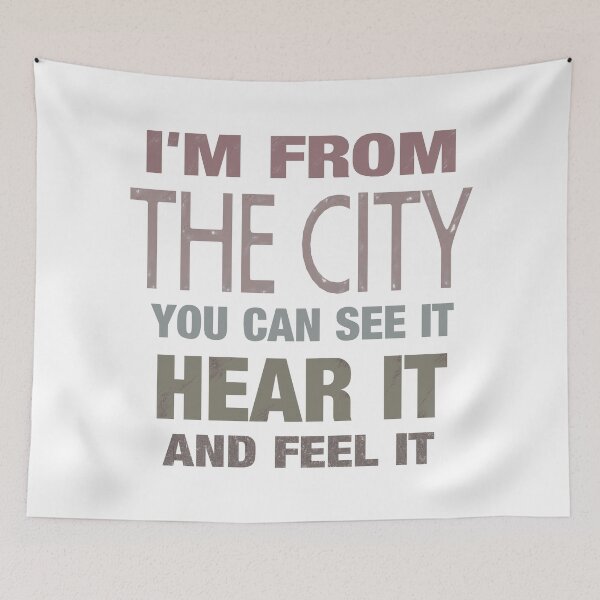 Item preview, I'm from the city. Party. Meme. Memes. Funny. Word art. designed and sold by bekksa.