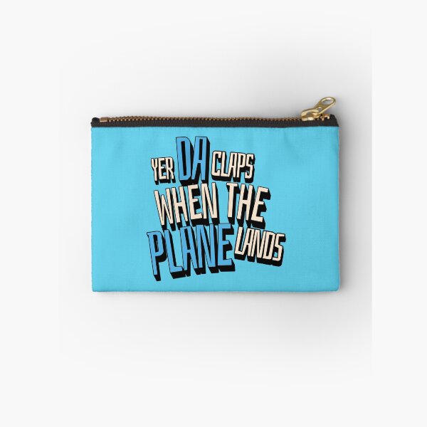 Item preview, Yer Da Claps When The Plane Lands- Funny Scouse Liverpool Slogan designed and sold by Shelmodine79.