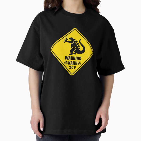 WARNING KAIJU! Godzilla at large Oversized T-Shirt