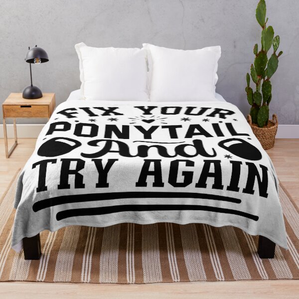 Item preview, Fix Your Ponytail and Try Again Motivational Quote designed and sold by NiceQuotesBro.