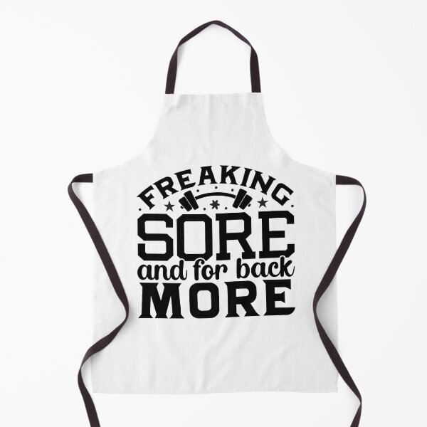 Item preview, Freaking Sore and Back for More Gym Quote designed and sold by NiceQuotesBro.