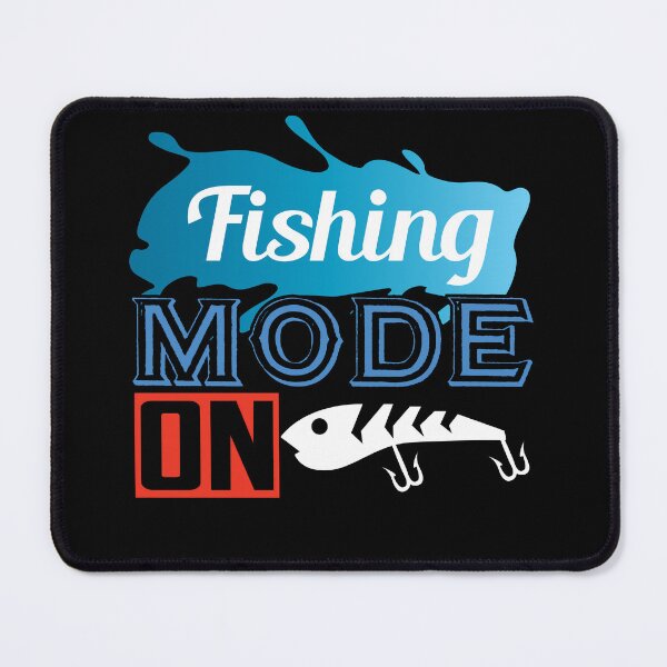 Item preview, Ready Set Fish: Activate Your Fishing Mode Now designed and sold by ArtComixHaven.