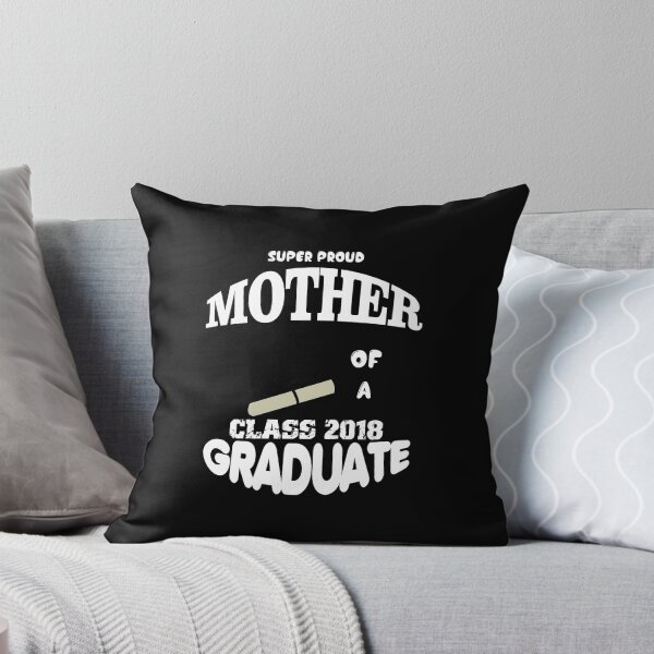 Item preview, Super Proud Mother Of A Class Of 2018 Graduate designed and sold by CreativeStrike.