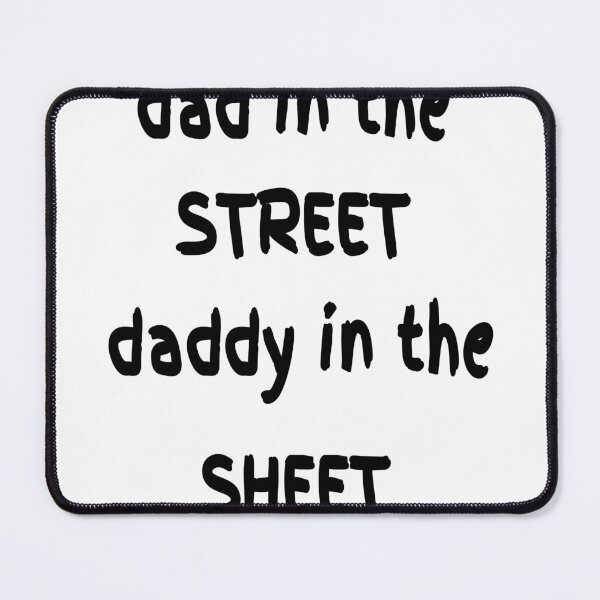 Item preview, dad in the street daddy in the sheet  designed and sold by MKshoper.