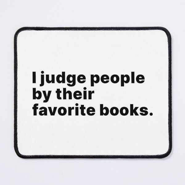 Item preview, I judge people by their favorite books designed and sold by ThingsOnTees.