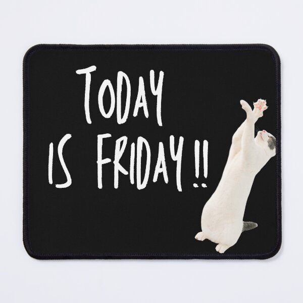 Item preview, Today is Friday designed and sold by wear-yo-styles.