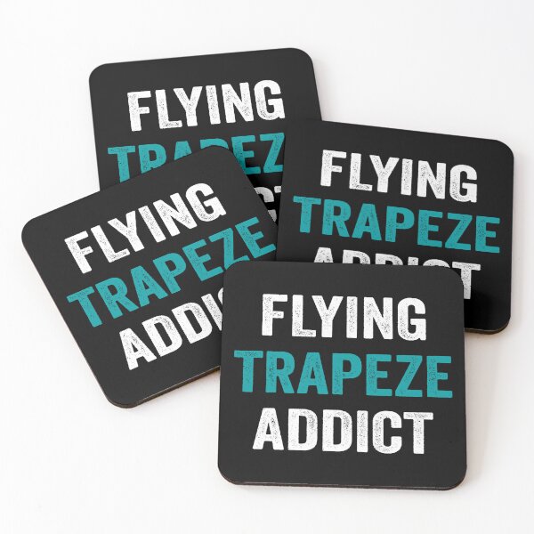 Item preview, Flying Trapeze Addict (White text) designed and sold by Hilda Rytteke.