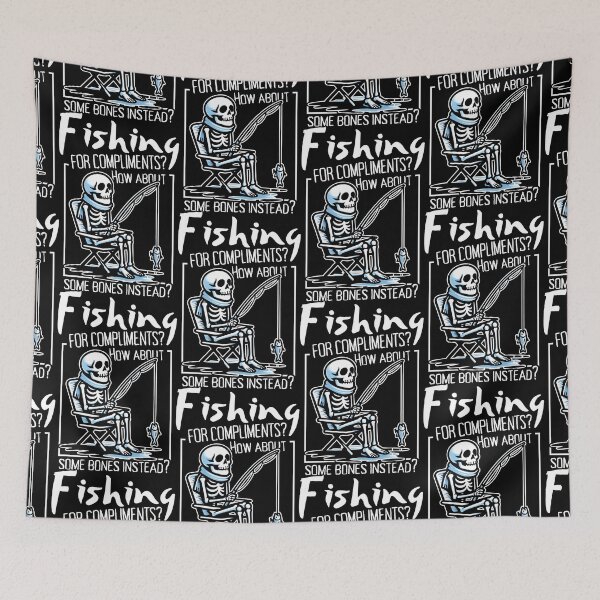 Item preview, Fishing for Compliments? Skeleton Surprise designed and sold by SplashTastic.