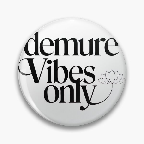 Item preview, demure Vibes only  designed and sold by pr1me-shop.