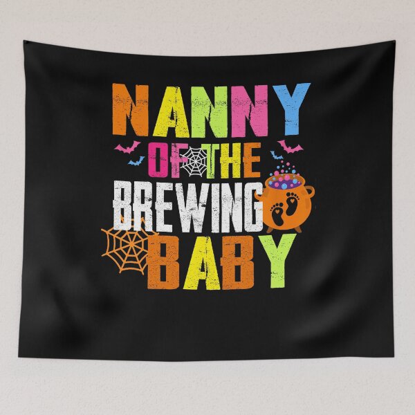 Item preview, NAnny of The Brewing Baby Halloween Team Baby Shower  designed and sold by BASKF.