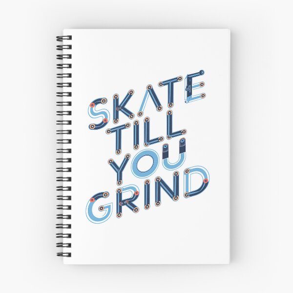 Item preview, Skateboarding, Skate Till You Grind, Skate, Sk8 designed and sold by Skateboard-Art.