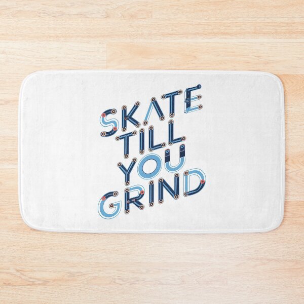 Item preview, Skateboarding, Skate Till You Grind, Skate, Sk8 designed and sold by Skateboard-Art.