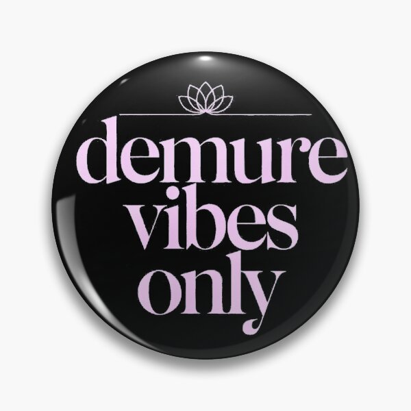 Item preview, demure vibes only  designed and sold by pr1me-shop.