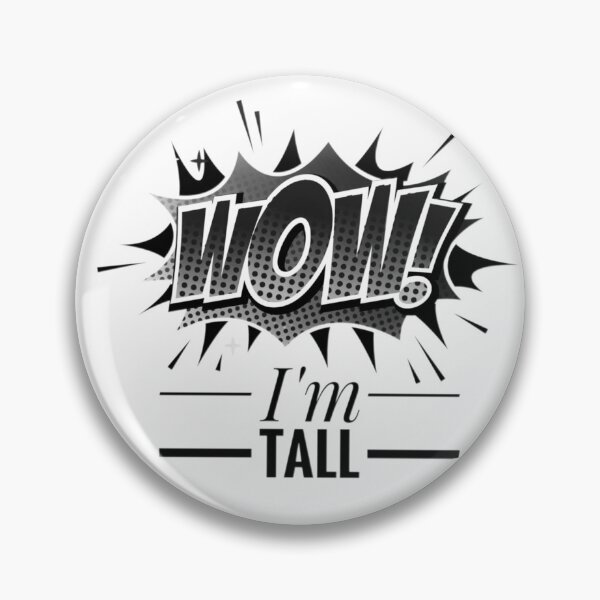 Item preview, Wow I'm Tall Funny Tall Person Tall People Humour  designed and sold by Jenny Meehan Art Prints and Patterns  .