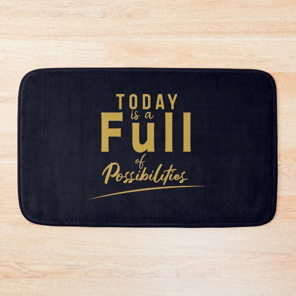 Item preview, Today is Full of Possibilities designed and sold by ArteeInnovation.