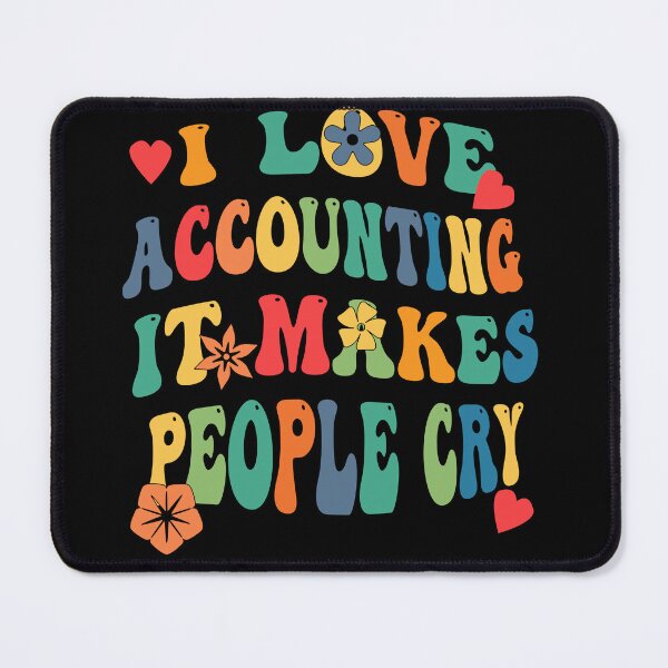 Item preview, Me encanta la contabilidad, hace llorar a la gente, contador divertido designed and sold by KaiLabsArt.