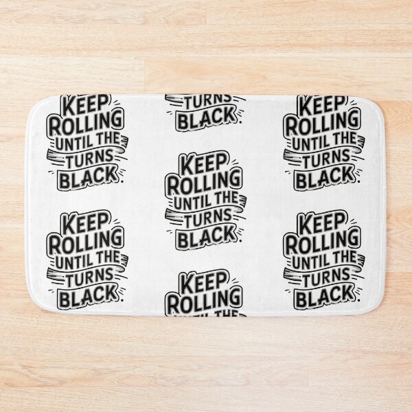 Item preview, Keep rolling until the belt turns black BJJ designed and sold by Newhyperion.