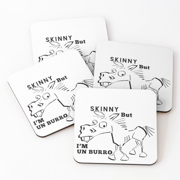 Item preview, Skinny but I'm un burro ... Spanish lovers designed and sold by ZMaria.