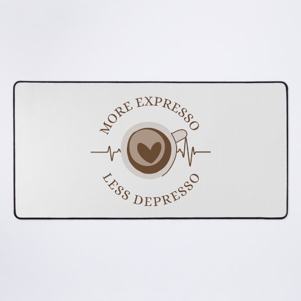 Item preview, More Expresso Less Depresso designed and sold by aniicreates.
