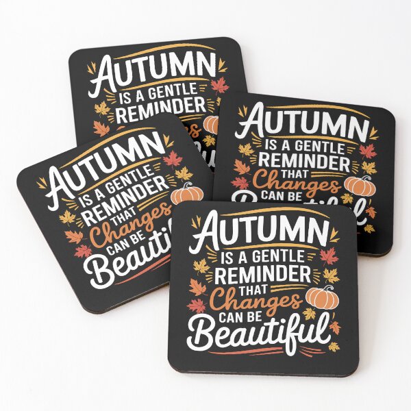 Item preview, Funny Quote Autumn Is A Gentle Reminder That Changes Can Be designed and sold by 07Art.